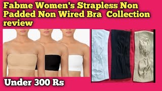 Fabme Womens Strapless Non Padded Non Wired Bra  Amazon under 300 Rs shopping [upl. by Seltzer]