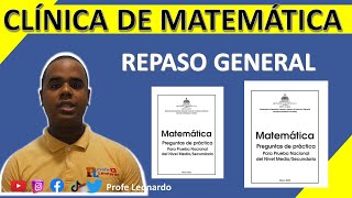 REPASO  CLINICA DE MATEMÁTICAS PRUEBAS NACIONALES 2022 [upl. by Akira]