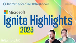 Microsoft Ignite 2023 Highlights – Copilot Azure SharePoint Premium and more [upl. by Nyrat10]