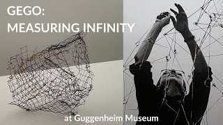 Gego Measuring Infinity  Exhibition Tour  The Guggenheim Museum  April 2023 [upl. by Enawtna382]