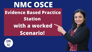 NMC OSCE Evidenced Based Practice [upl. by Yeliab]