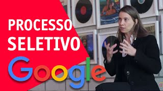 O que o Google busca em um processo seletivo [upl. by Yttam]