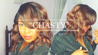 Freetress Equal Freedom Part 101 amp Chasty Wig Review [upl. by Yarised]