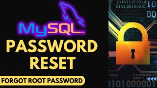 Forgot MySQL Root Password  Reset MySQL Root Password [upl. by Conroy]