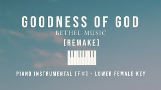 Goodness of God  Remake F Lower Female Key Piano Instrumental Cover by GershonRebong [upl. by Klemperer]