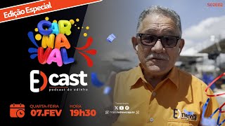 EDcast  2ª Temporada  Ep02  Dia 07Fev2024 [upl. by Harolda]