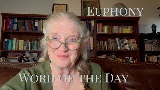 Word of the Day 5 Week 23  Euphony [upl. by Urbas]