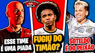 Willian FUGIU do Corinthians  SOTELDO É DO SANTOS  O DESESPERO do Manchester United E MAIS [upl. by Daukas]