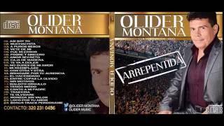 Arrepentida  Olider Montana [upl. by Innej]