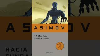 Fundación serie de libros de Isaac Asimov Hacia la Fundación [upl. by Airdnazxela]