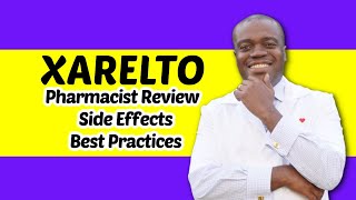 Xarelto Side Effects  Pharmacist Review Of Xarelto Rivaroxaban [upl. by Pelag179]