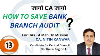 Representation as to How to save Statutory Bank Branch Audits By CA NITIN KANWAR [upl. by Fabian]