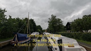 Norfolk Broads June 2024  Day Nine Part One  A Ramble To Barton Boardwalk [upl. by Nylyrehc]