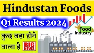 🔥😱 Shocking Q1 Results hindustan foods q1 results 2024 hindustan foods ltd q1 results 2025 [upl. by Leuqer]