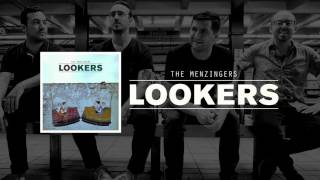 The Menzingers  quotLookersquot [upl. by Mignonne]