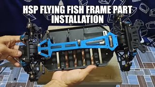 HSP Flying Fish Frame Part Installation [upl. by Roos]