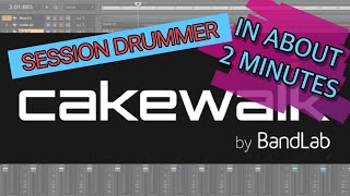 CAKEWALK BY BANDLAB  Session Drummer [upl. by Arolf]