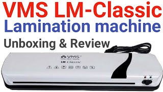 VMS LMClassic lamination machine Unboxing amp Review How To use vms lamination machine a3 [upl. by Athenian]