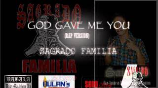 God Gave Me YouTagalog Rap VersionSAGRADO FAMILIA [upl. by Oiramel366]