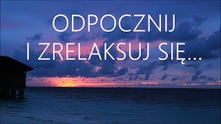 Relaksacja na Sen i na Stres [upl. by Franek]