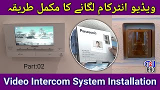 Door Phone Video Intercom Installation  How To Install Video intercom With Display Monitor at Home [upl. by Cupo]