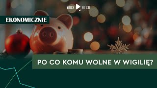 Po co komu wolne w Wigilię [upl. by Hara979]