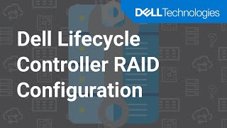 Dell Lifecycle Controller RAID Configuration [upl. by Sirovaj]