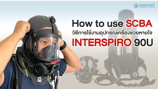 How to use SCBA INTERSPIRO 90U [upl. by Ayela]