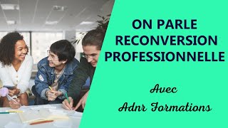 Guide de la reconversion professionnelle  ADNR Formations [upl. by Bala]