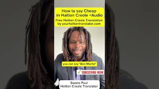 How to say Cheap in Haitian Creole with pronunciation [upl. by Lehsreh]