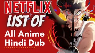 Top Netflix Hindi dubbed Anime and Anime Movies List [upl. by Norreg]