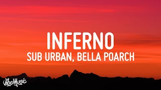 Sub Urban amp Bella Poarch  INFERNO Lyrics [upl. by Bodi]