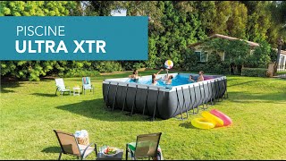 Piscine ULTRA XTR Rectangulaire  INTEX [upl. by Eniger]