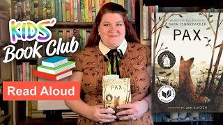 Kids Book Club Pax by Sara Pennypacker  Read Aloud 1 [upl. by Sirovart]