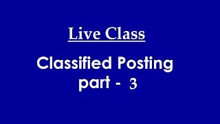 Classified Ads Posting Part 3 [upl. by Asilanom]