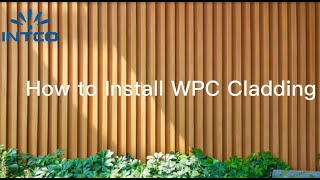 WPC Wall Cladding Installation  How to Install Composite Cladding  Tutorial by Intco Decor [upl. by Hasina624]