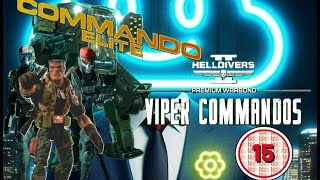 VIPER COMMANDO ELITE  quotThere will be NO MERCYquot  Helldivers 2 [upl. by Hajed]