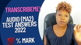 Transcribeme Audio 2 MA2 test  October 2022 💯  pass mark 📌 [upl. by Skurnik]