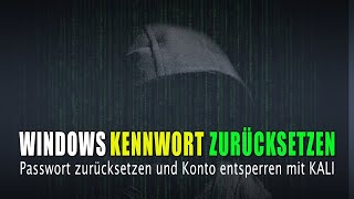 WindowsKennwort zurücksetzen und Konto entsperren mit Kali Linux Windows Linux [upl. by Friedman694]