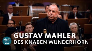 Gustav Mahler  Des Knaben Wunderhorn  Matthias Goerne  WDR Sinfonieorchester [upl. by Howard233]