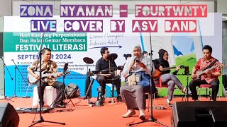 Zona Nyaman  Fourtwnty  Live Cover by ASV Band [upl. by Monti803]