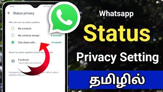 Whatsapp Status Privacy Settings TamilWhatsapp Status Privacy TamilWhatsapp Status Setting [upl. by Haneekas450]