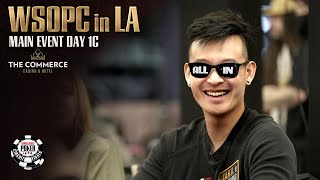 2024 WSOP Circuit Los Angeles  Main Event Day 1C [upl. by Nawed406]