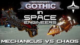 AdMech vs Chaos  Space Engineers PVP  Warhammer 40K Battlefleet Gothic Exhibition Match 2 [upl. by Llennhoj963]