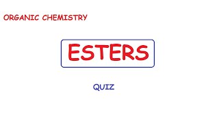 ESTERS  QUIZ [upl. by Hodge]