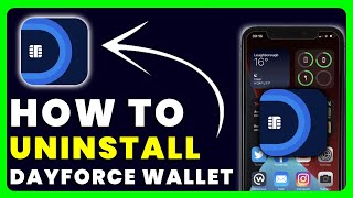 How to Uninstall Dayforce Wallet App  How to Delete amp Remove Dayforce Wallet App [upl. by Kahcztiy]