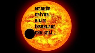 Merküre ne oluyor Bilim insanları endişeli [upl. by Frederigo]