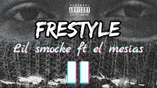 Lil smocke ft el mesías FRESTYLE audio oficial CALLE DRILL790 [upl. by Kitarp]