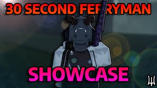 KILL FERRYMAN IN 30 SECONDS SHOWCASE  Deepwoken [upl. by Wehtam70]