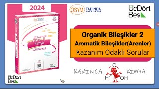 345 AYT Kimya Soru Bankası 2024 Çözümleri  Organik Bileşikler 2 Aromatik Bileşikler Arenler [upl. by Jannel77]